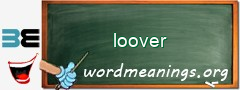 WordMeaning blackboard for loover